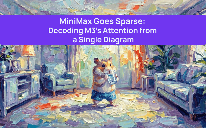 MiniMax Goes Sparse: Decoding M3's Attention from a Single Diagram