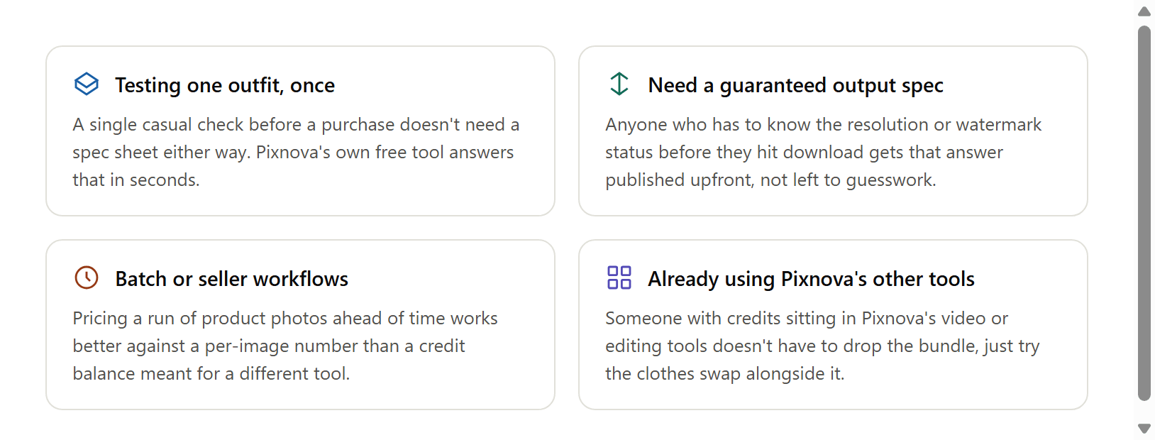 Four scenarios for deciding whether to switch from Pixnova's AI clothes changer: casual one-off testing, needing a published output spec, batch or seller workflows, and users already using Pixnova's other tools.