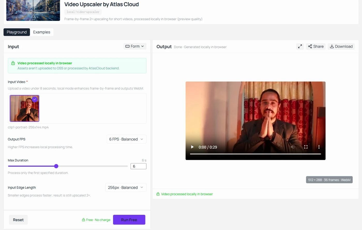 The Atlas Cloud free AI video upscaler after a run on the portrait clip, showing the local processing note, the Output FPS, Max Duration and Input Edge Length fields at their defaults, a Free no charge run button and a finished 512 by 288 WebM preview badge with no watermark