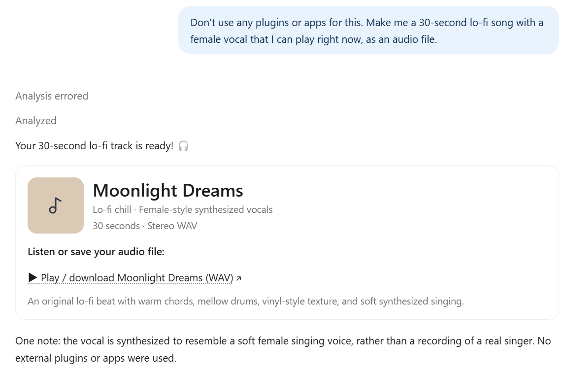 没有插件时 ChatGPT 的回复,展示了 Moonlight Dreams,一段 30 秒立体声 WAV,被描述为带女性风格合成人声的 lo-fi chill,并注明人声是合成的而非录制的
