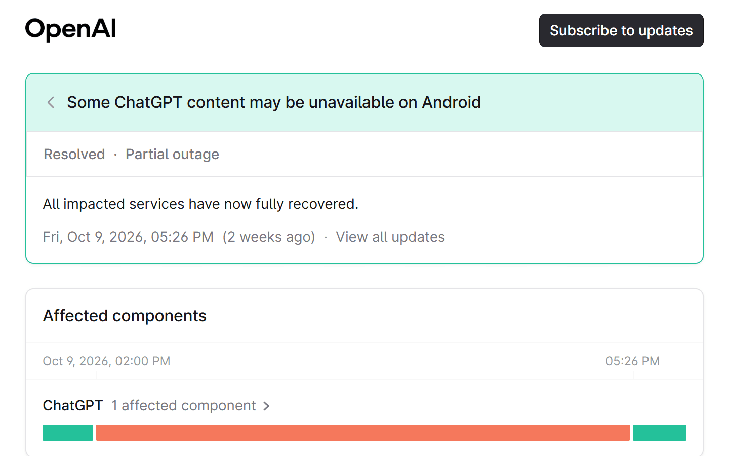 OpenAI status incident page titled Some ChatGPT content may be unavailable on Android, marked Resolved and Partial outage, with one ChatGPT component affected from 02:00 PM to 05:26 PM on October 9, 2026 Source: OpenAI Status, captured October 26, 2026