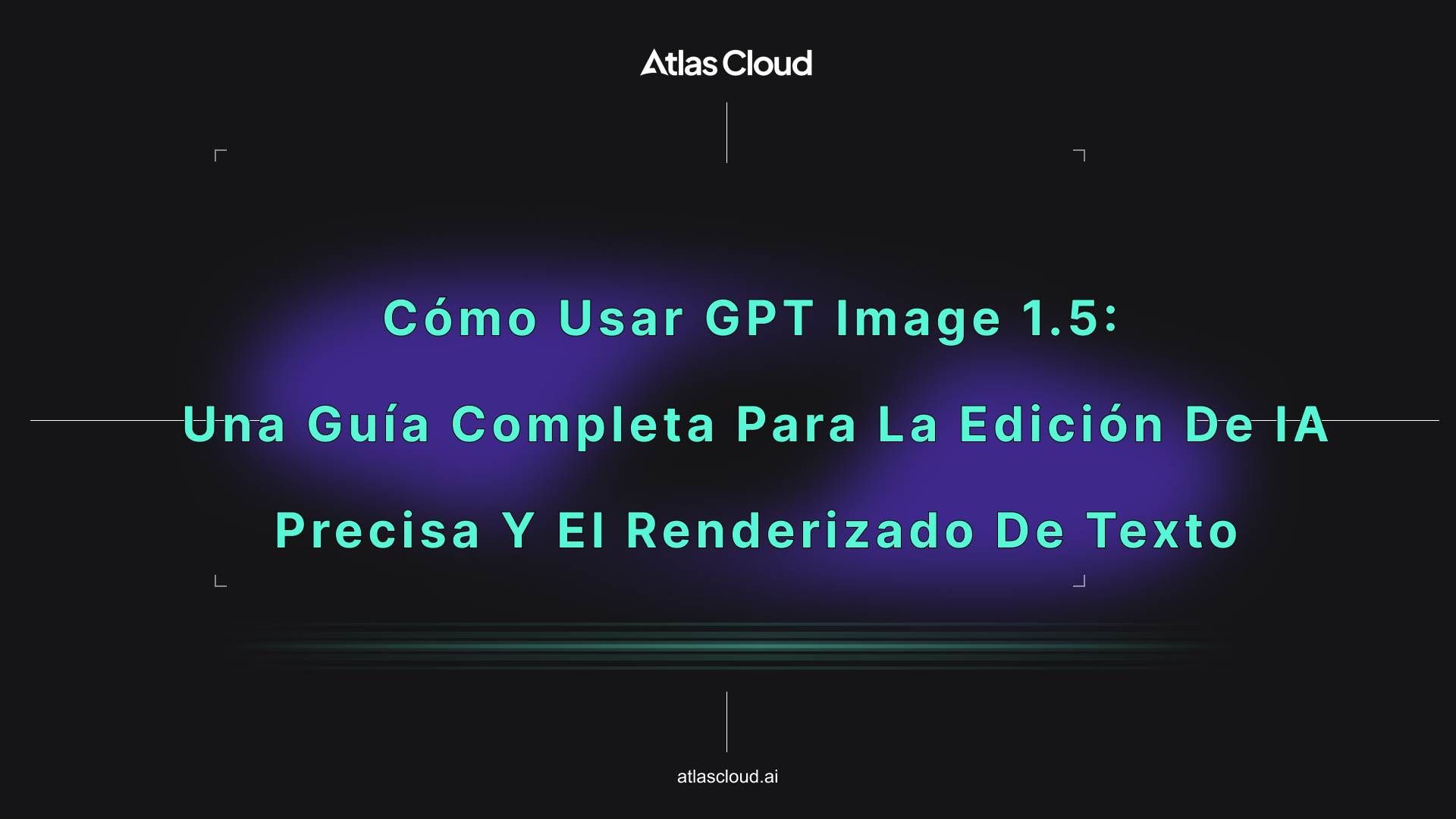Cómo usar GPT Image 1.5: Una guía completa para la edición de IA precisa y el renderizado de texto