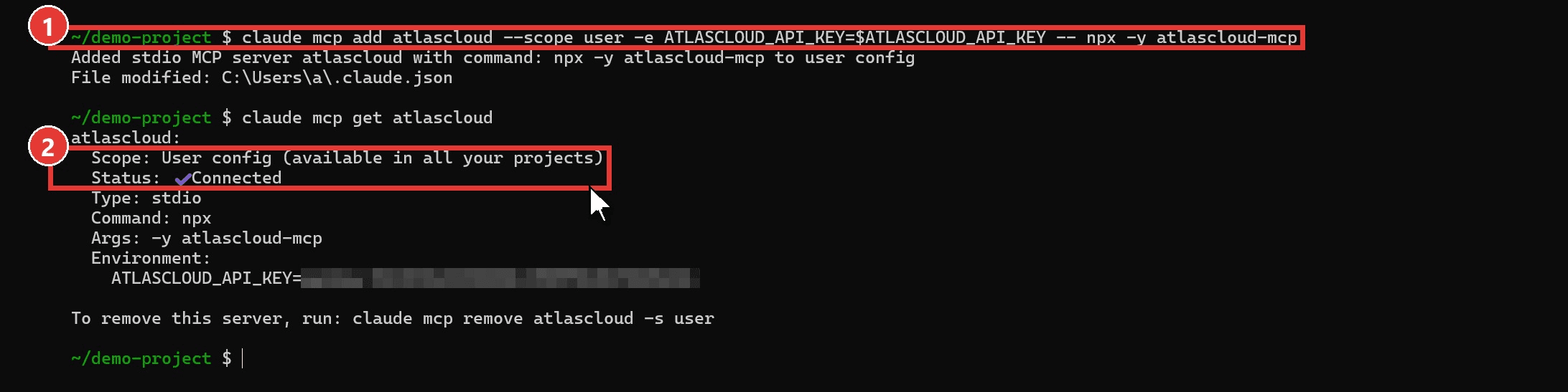 erminal showing claude mcp add registering the atlascloud server at user scope with an environment variable, then claude mcp get reporting User config scope and Connected status, marked as steps one and two