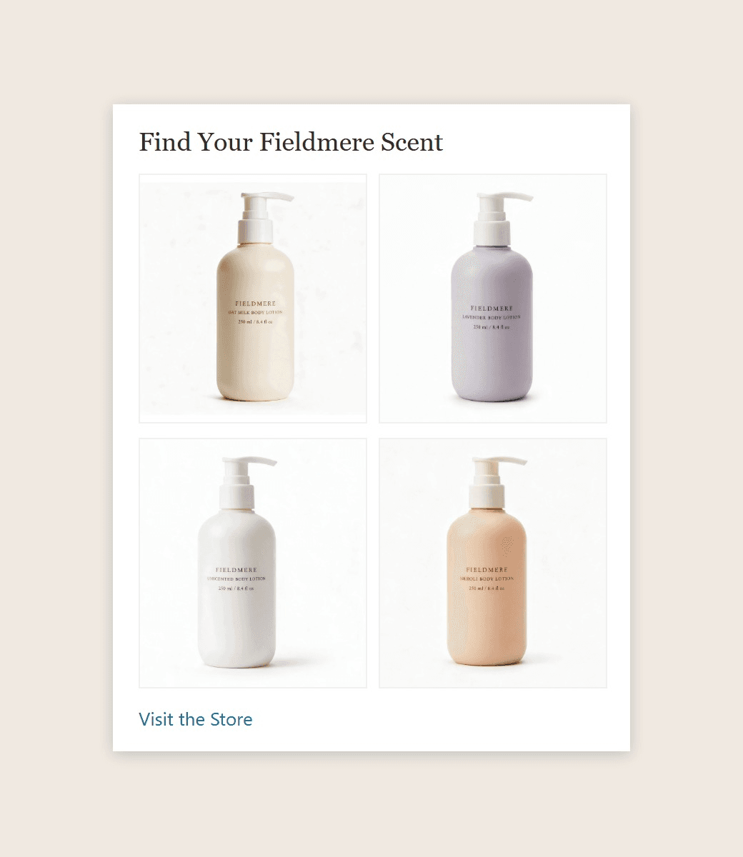 Amazon Brand Story ASIN 展示卡模型,标题为 Find Your Fieldmere Scent,四个泵瓶分别为燕麦、薰衣草、白色和杏色,背景为白色,并带有 Visit the Store 链接