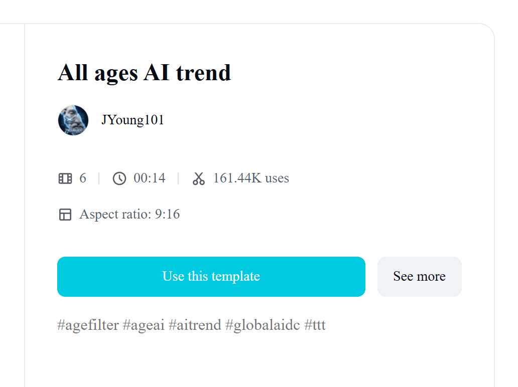CapCut template page for All ages AI trend, the aging filter TikTok template, listing 6 clips, a 14-second length, 161.44K uses and a 9:16 aspect ratio CapCut template page, captured October 28, 2026.