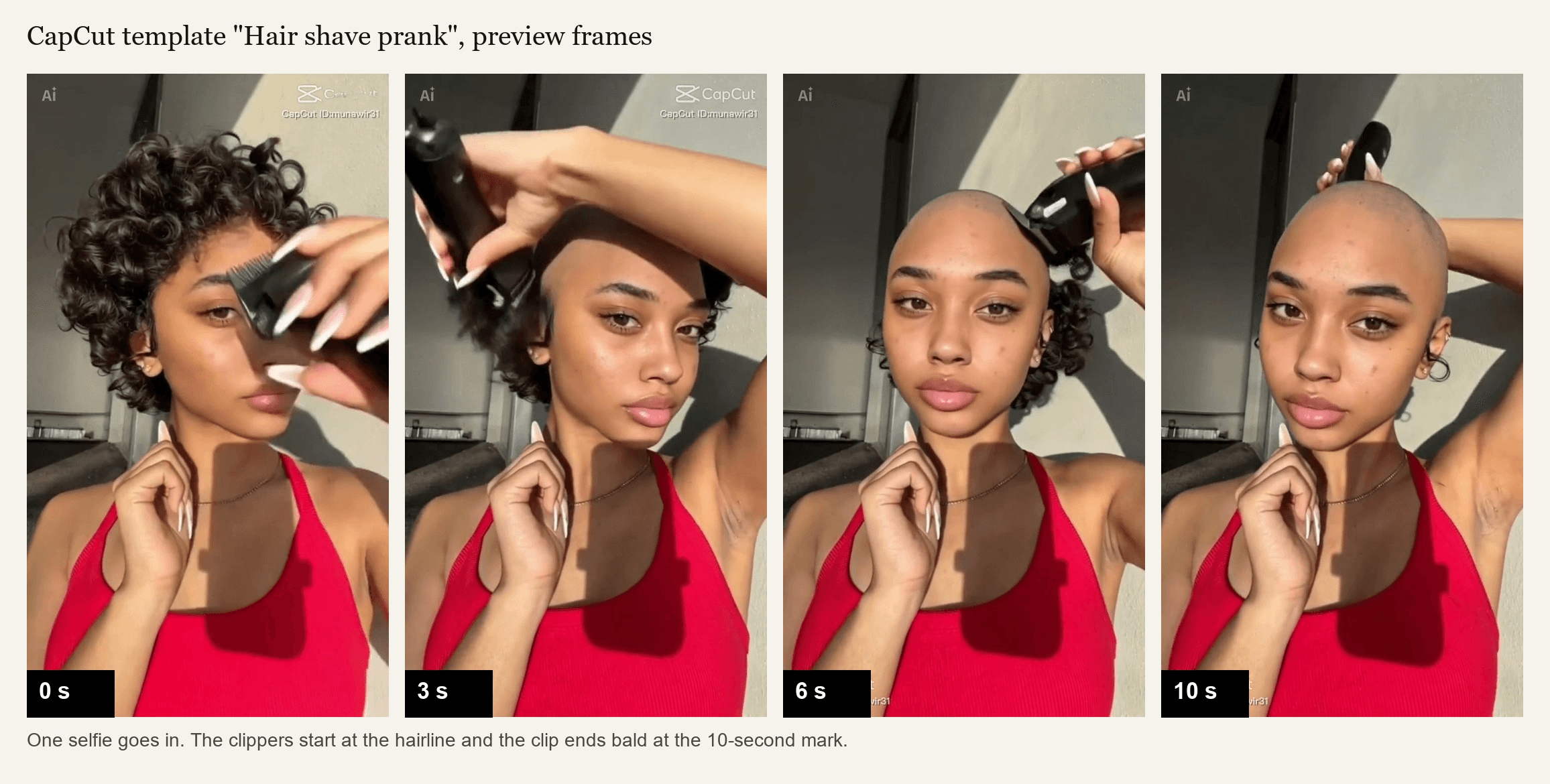 Bald filter prank CapCut template preview in four frames, a woman with short dark curls at 0 seconds, clippers cutting a strip at 3 seconds, half the head shaved at 6 seconds and fully bald at 10 seconds Template preview published by its creator on CapCut. The preview is a video; frames shown at 0, 3, 6 and 10 seconds.