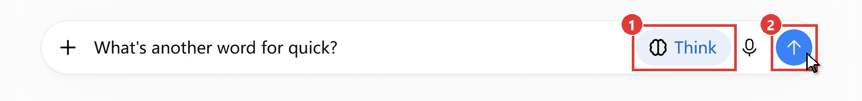 ChatGPT web message box on a free account with the question What's another word for quick typed in, the highlighted Think toggle marked as step 1 and the send arrow marked as step 2 with the cursor on it