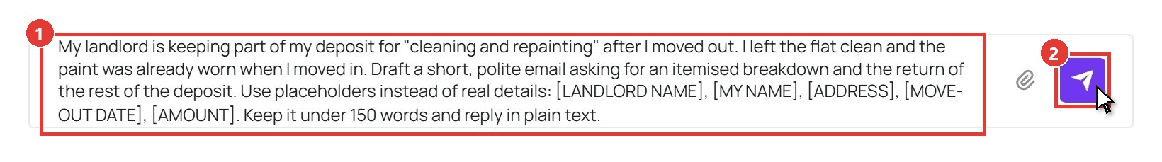 GPT-6 Luna playground message box on Atlas Cloud holding the deposit dispute prompt with placeholders marked as step 1, and the purple send arrow marked as step 2 with the cursor on it.