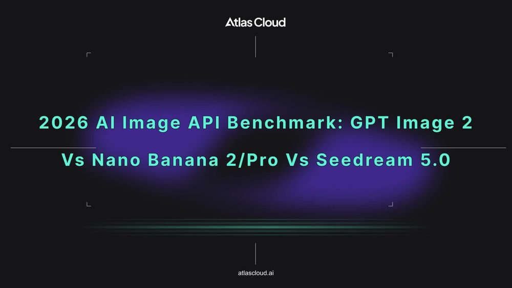 2026 AI Image API Benchmark: GPT Image 2 vs Nano Banana 2/Pro vs Seedream 5.0