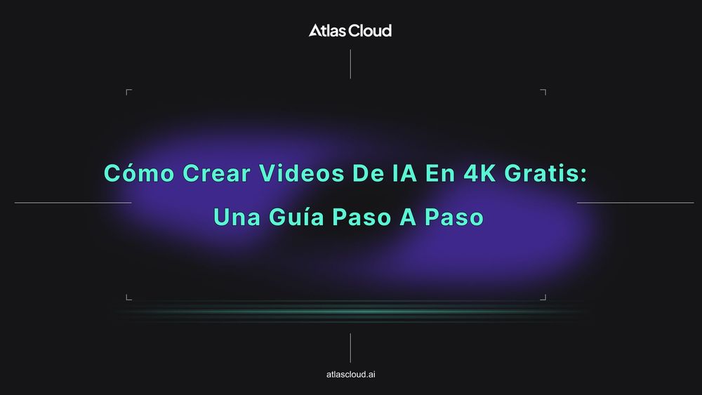 Cómo crear videos de IA en 4K gratis: una guía paso a paso