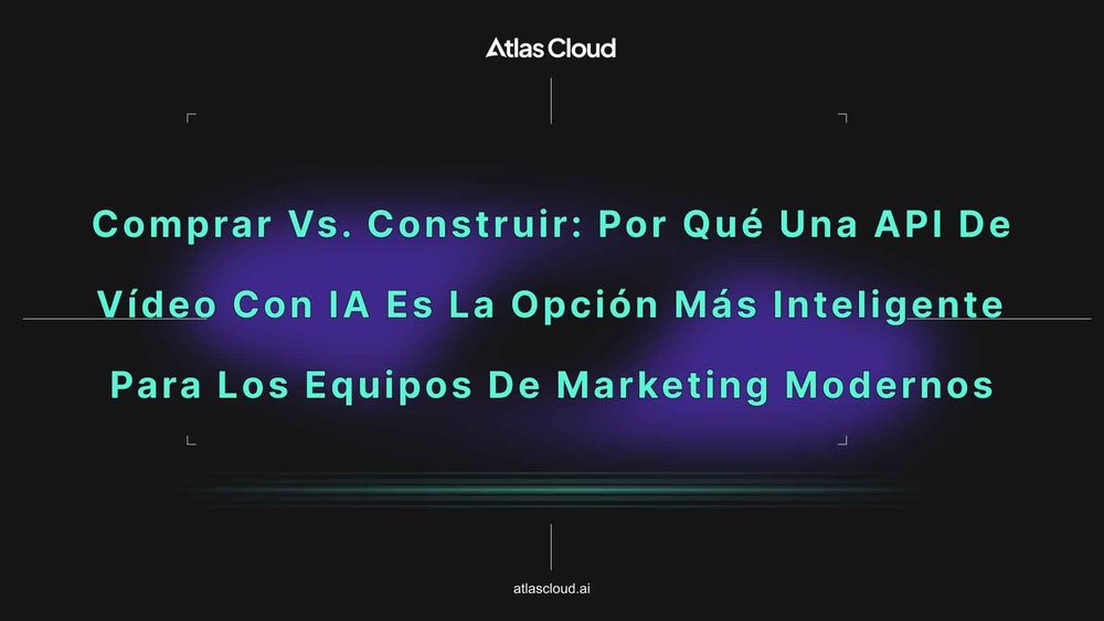 Comprar vs. Construir: Por qué una API de vídeo con IA es la opción más inteligente para los equipos de marketing modernos