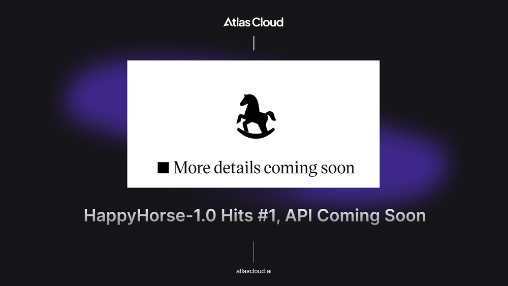 HappyHorse-1.0 Takes First Place, API Coming Soon