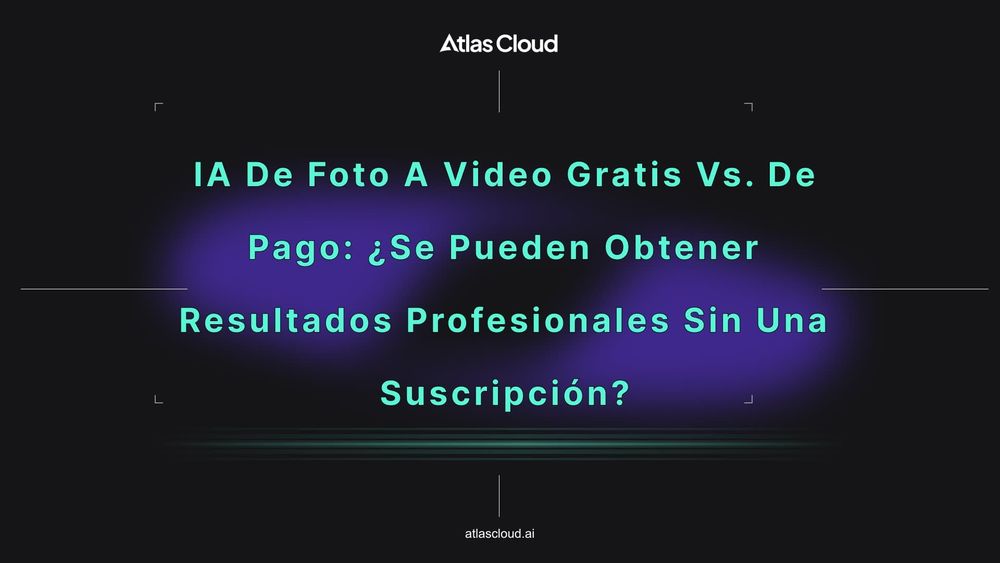 IA de foto a video gratis vs. de pago: ¿Se pueden obtener resultados profesionales sin una suscripción?