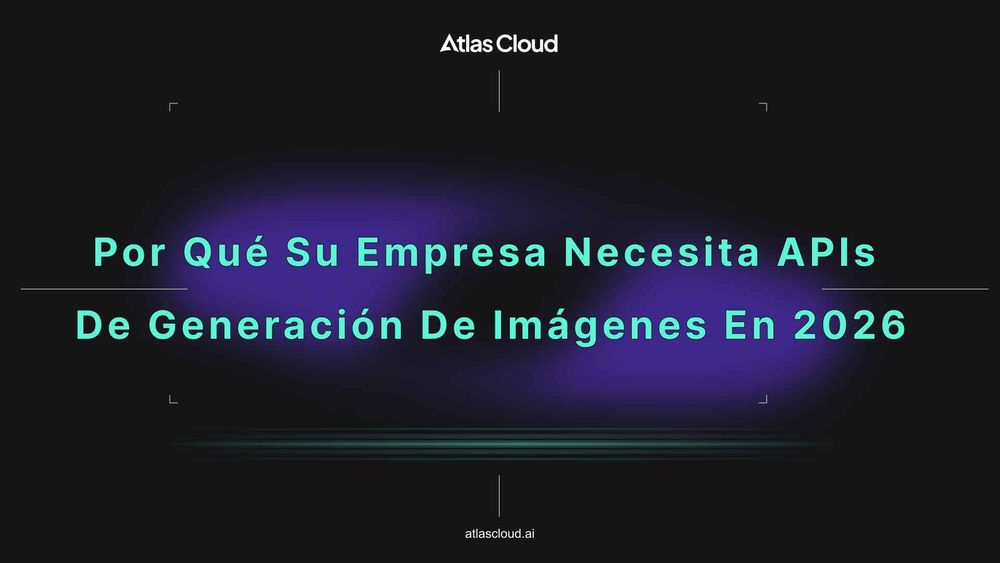 Por qué su empresa necesita APIs de generación de imágenes en 2026