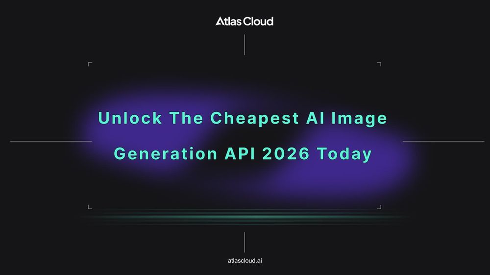 Unlock The Cheapest AI Image Generation API 2026 Today