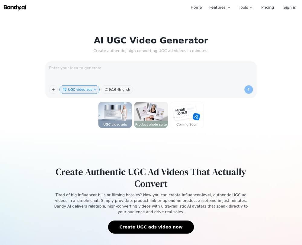 Bandy AI UGC video generator with a conversational input box for quick UGC product ad videos.
