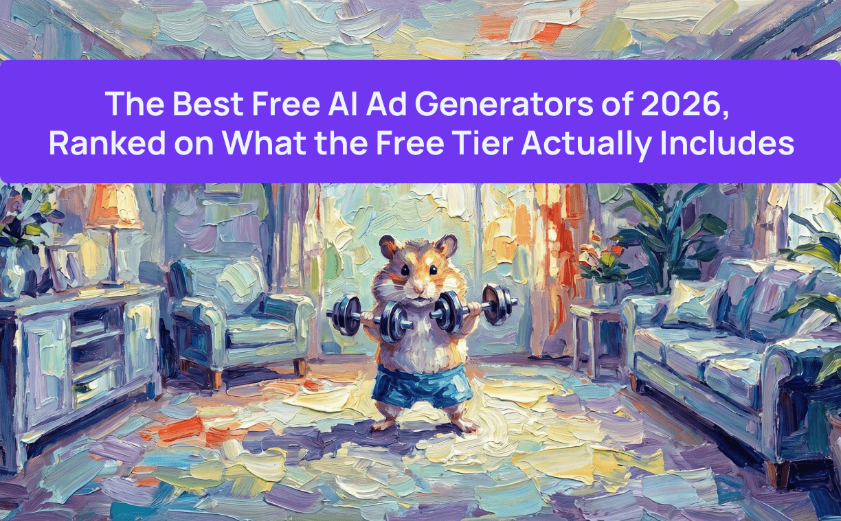 The Best Free AI Ad Generators of 2026, Ranked on What the Free Tier Actually Includes